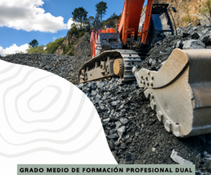 FP Dual técnico en excavaciones y sondeos
